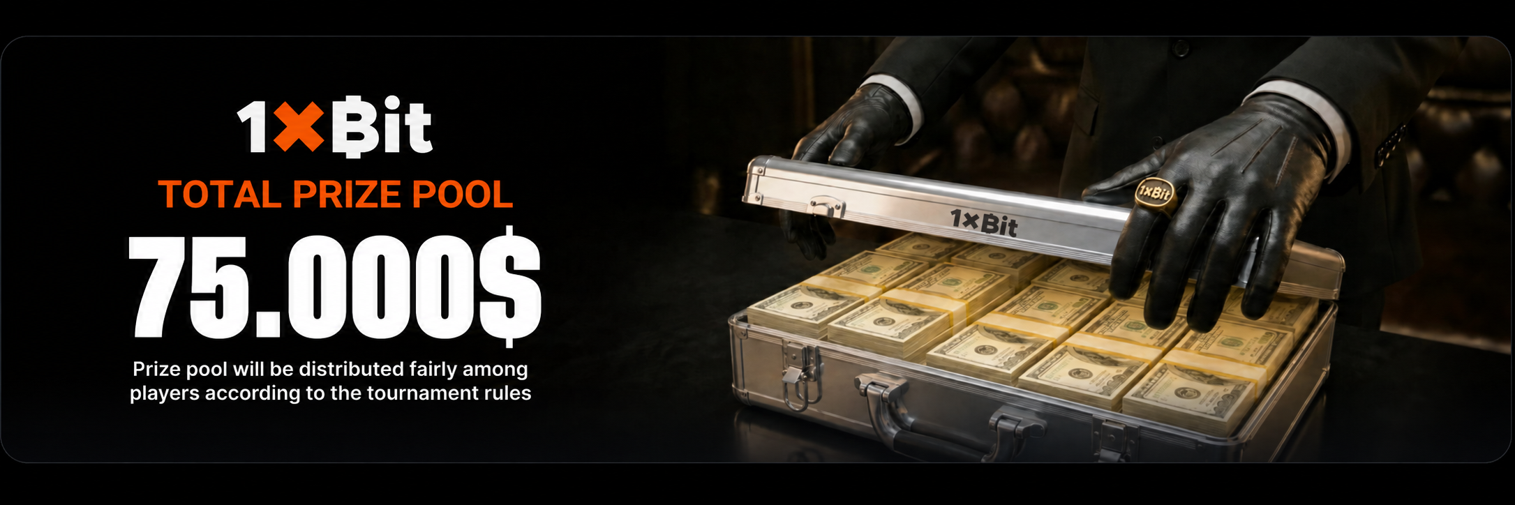1xBit total prize pool: 75,000 dollars